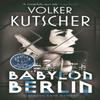 Babylon Berlin by Volker Kutscher Paperback Book 9781910124970