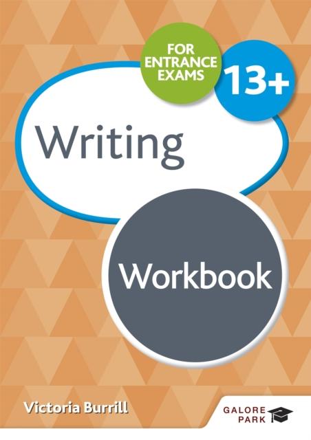 The Writing for Common Entrance 13+ Workbook Book