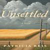 Unsettled by Patricia Reis Paperback Book 9781736795484