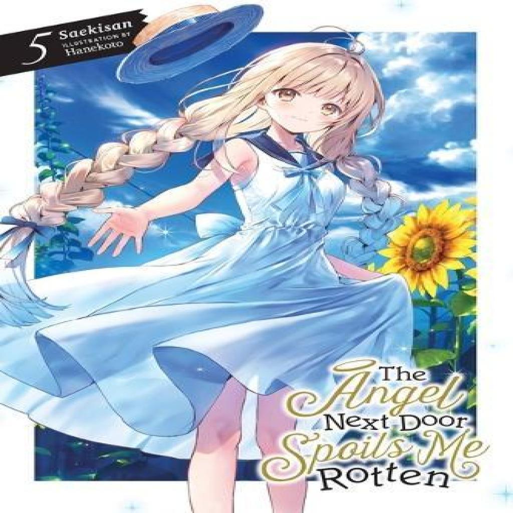 The Angel Next Door Spoils Me Rotten Vol. 5 light novel by Saekisan Saekisan Paperback Book 9781975348274
