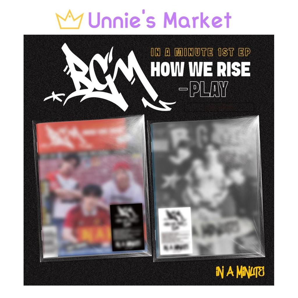 IN A MINUTE - BGM HOW WE RISE - PLAY