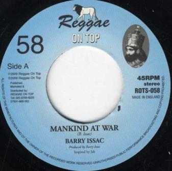 

7inch Record BARRY ISSAC Mankind At War ROTS058 Reggae On Top 2009 UK Reggae Ska Dub Used