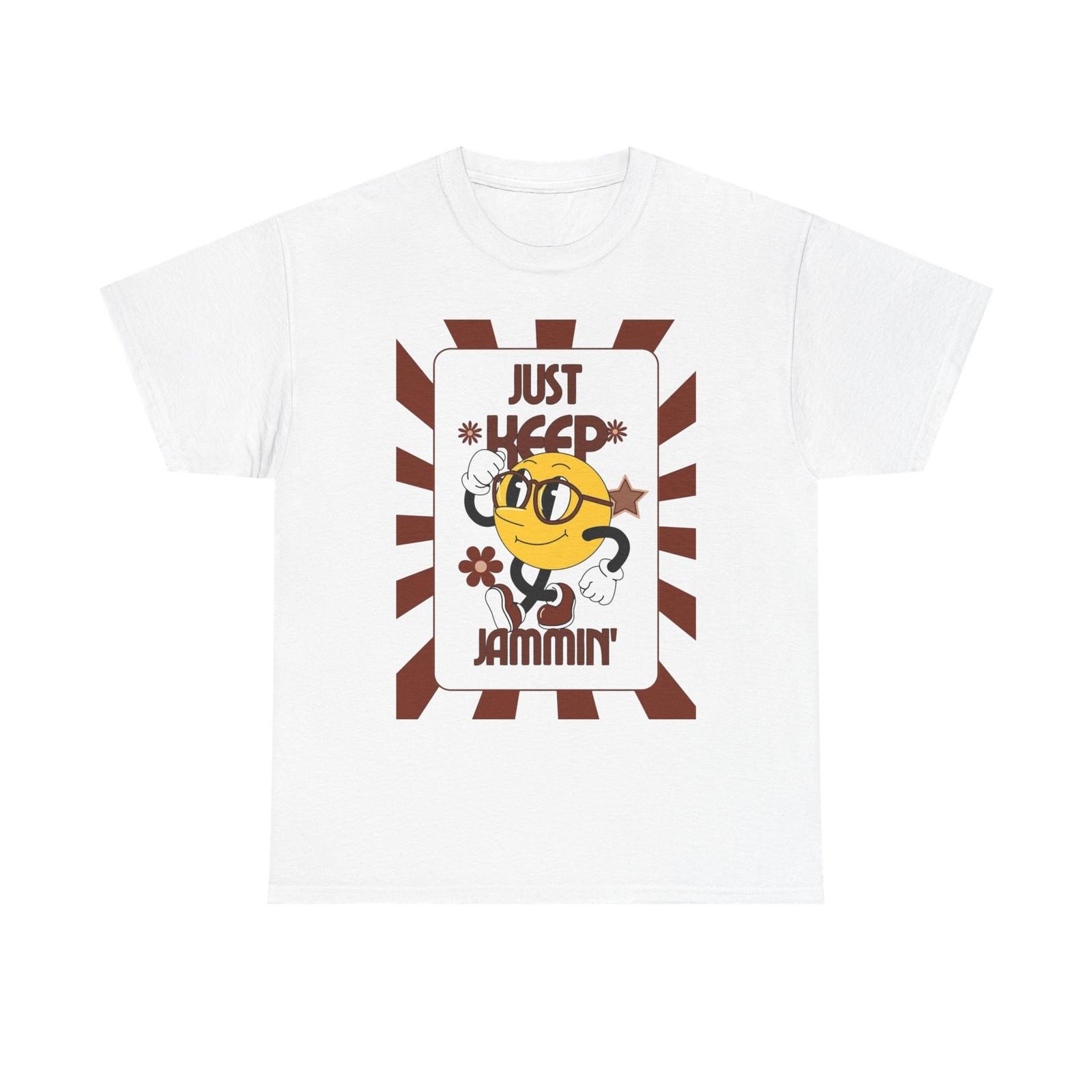 Just Keep Jammin Graphic T Shirt Unisex Heavy Cotton Tee S