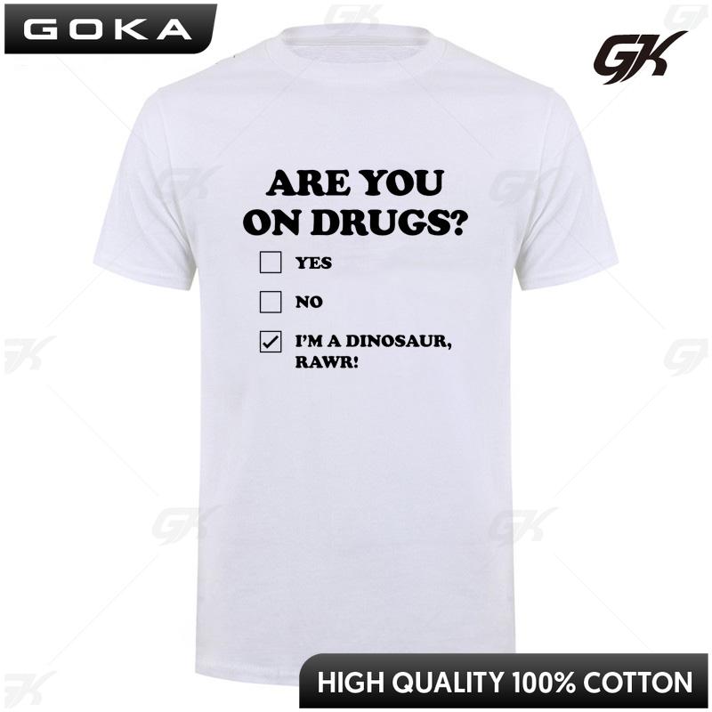 

Funny Are You on Drugs Dinosaur Club Rave Edm Tshirts Unisex Style Shirts for Women Man Graphic T Shirts Unisex Clothes Harajuku 4XL