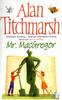 Mr MacGregor by Alan Titchmarsh Paperback Book 9780743478472