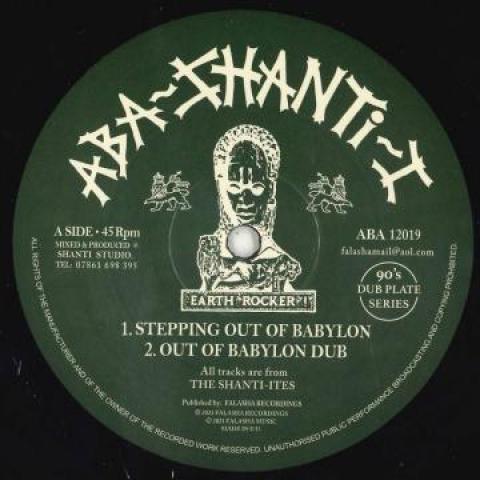 12inch Record SHANTI ITES - Stepping Out Of Babylon; Out Of Bab ABA12019 Aba Shanti UK 2021 UK Reggae, Ska & Dub