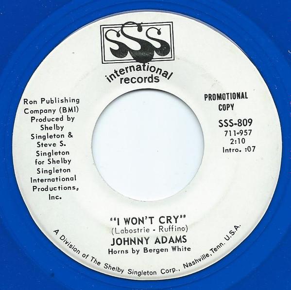 

7inch Record JOHNNY ADAMS - I Won t Cry SSS809 SSS Internation 1970 US Soul/Funk Used
