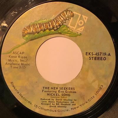 7inch Record NEW SEEKERS, EVE GRAHAM - Nickel Song EKS45719 Elektra 1971 US Rock Used