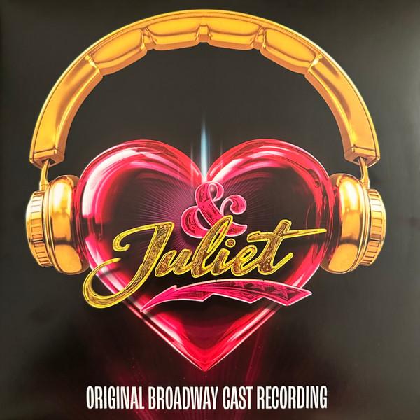LP Record ORIGINAL BROADWAY CAST OF & JULIET - & Juliet (Original Broadway Cast Re 628085 Atlantic 2023 US Pop