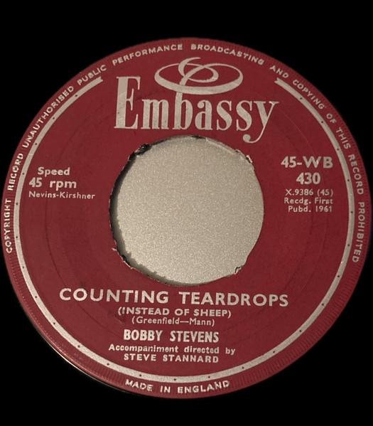 

7inch Record BOBBY STEVENS Counting Teardrops Instead Of Shee 45WB430 Embassy 1961 UK Pop Used