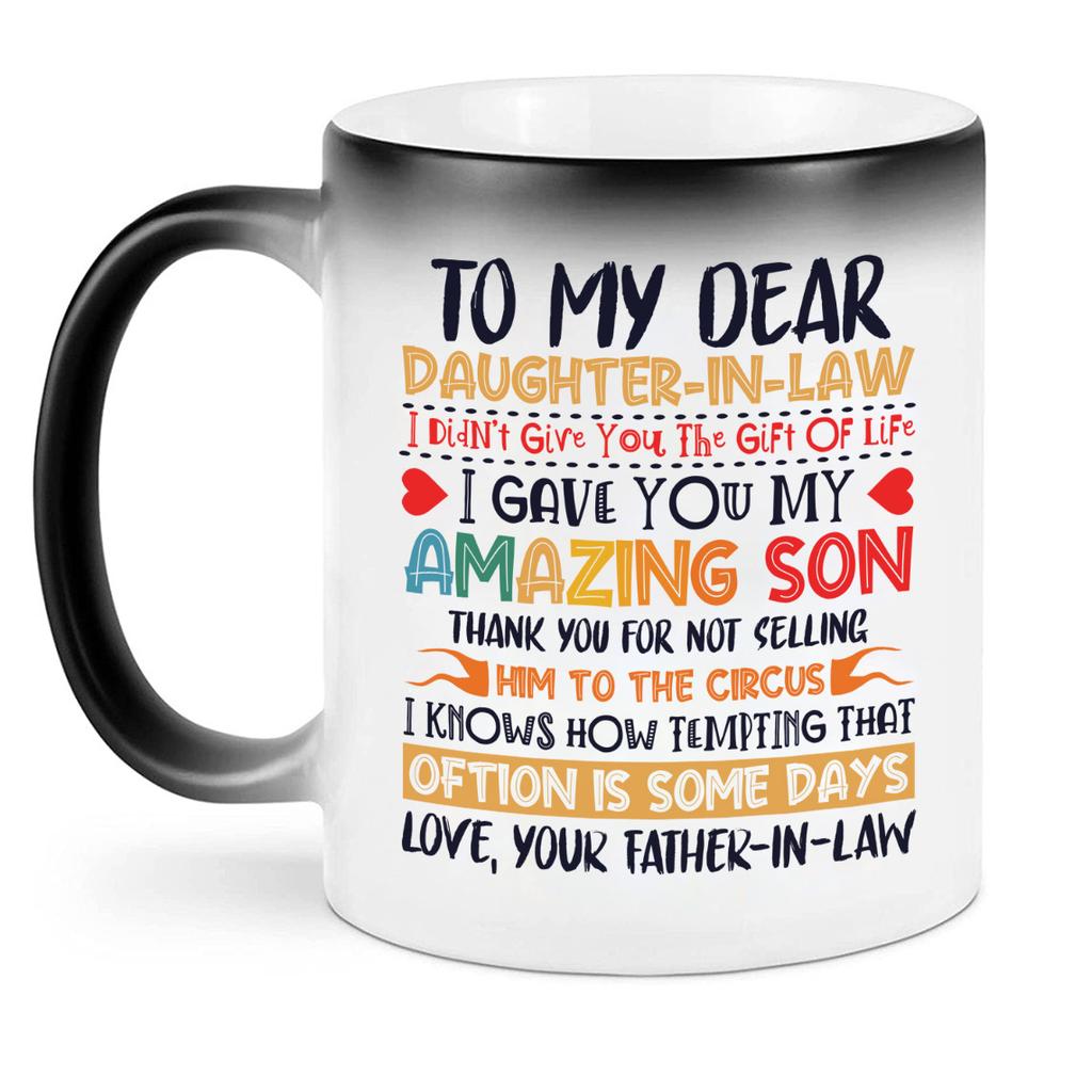 Daughter Daughter Son Ceramic Color Changing Mug Coffee Mug Tea Mug Son In Law Child