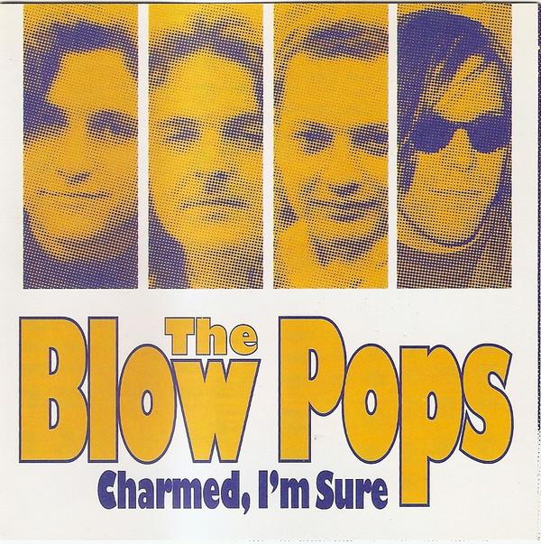 

CD BLOW POPS - Charmed I m Sure GH1007CD Get Hip Recordi 1993 US Rock Used