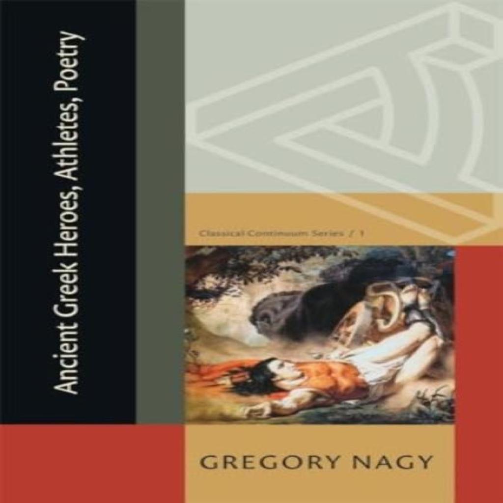 Ancient Greek Heroes Athletes Poetry by Gregory Nagy Paperback Book 9780674296282