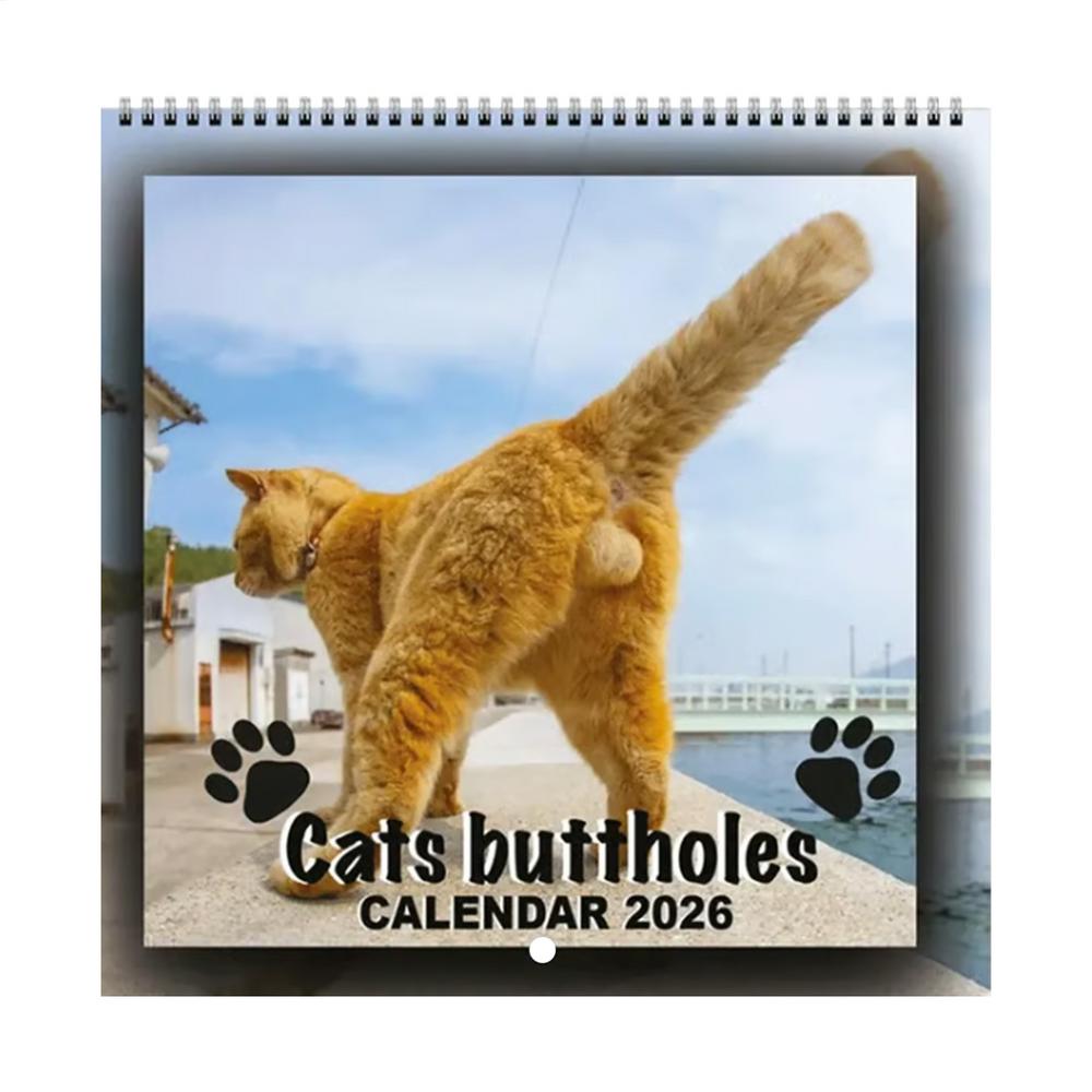 

Cat Buttholes Calendar 2026 - 12 Monthly Wall Calendar Hilarious Gag Present for Cat lovers Friends Home Wall Office Desk