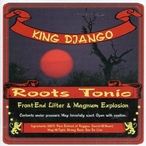 

CD KING DJANGO - Roots Tonic JUMPUP075 Jump Up Records 2005 US Reggae, Ska & Dub
