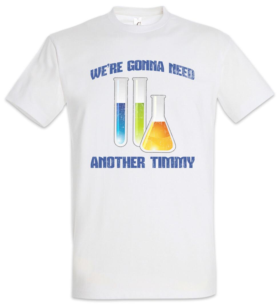 We re Gonna Need Another Timmy T-Shirt Mens Womens Tees Top Ask Mister Lizard The Fun Dinosaurs 4XL