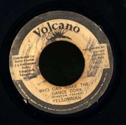 7inch Record YELLOWMAN - Who Can Make The Dance Cork VOLC56 Volcano 1983 Jamaica Reggae, Ska & Dub Used