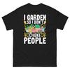 I Garden So I Don’t Choke People Yardwork Gardening Plants Unisex Classic Tee