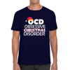 OCD Obsessive Christmas Disorder Mens T Shirt Womens Tops Tees Christmas Top
