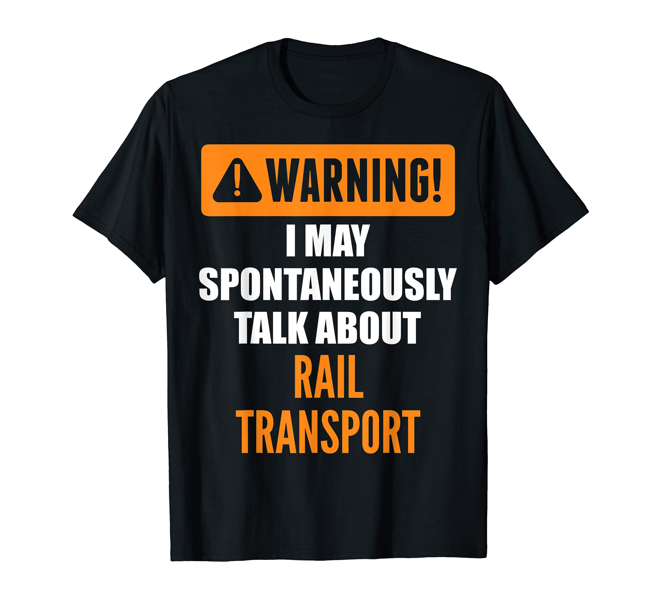 

Warning: I might talk unexpectedly about rail transport modelling T-Shirt
