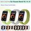 Nylon Loop Strap for Huawei Band 10 9 8 Replacement Wristband Bracelet for Huawei Band 9/ 10 /8 Watchband Accessories