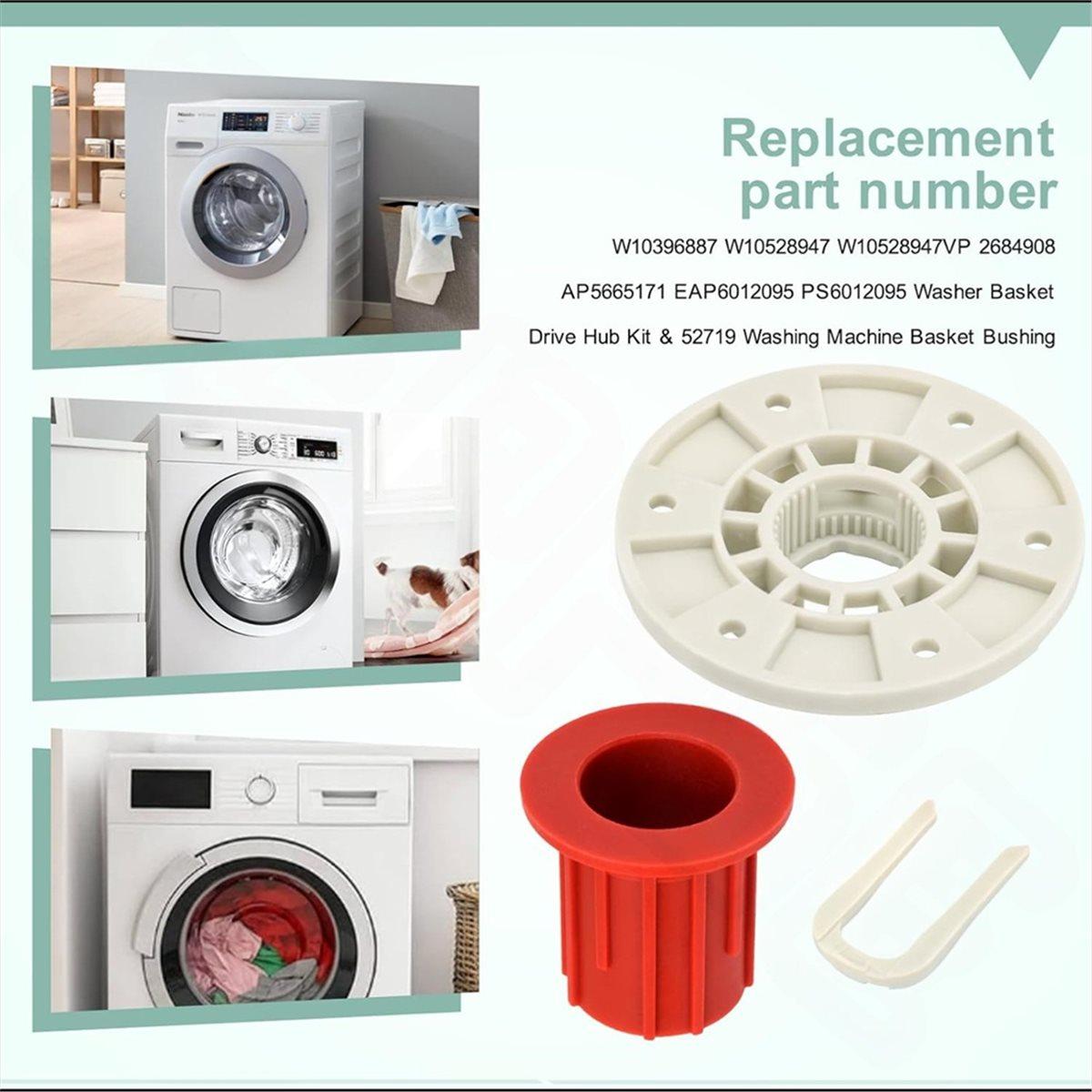 

W10396887 W10528947 Washer Basket Driven Hub Kit & 52719 Washing Machine Basket Bushing for , , China Mainland