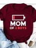MOM OF BOYS Aufladen Druck Damen T-Shirt Kurzarm O-Ausschnitt Locker Damen T-Shirt Damen Mode T-Shirt Oberteile Camisetas Mujer
