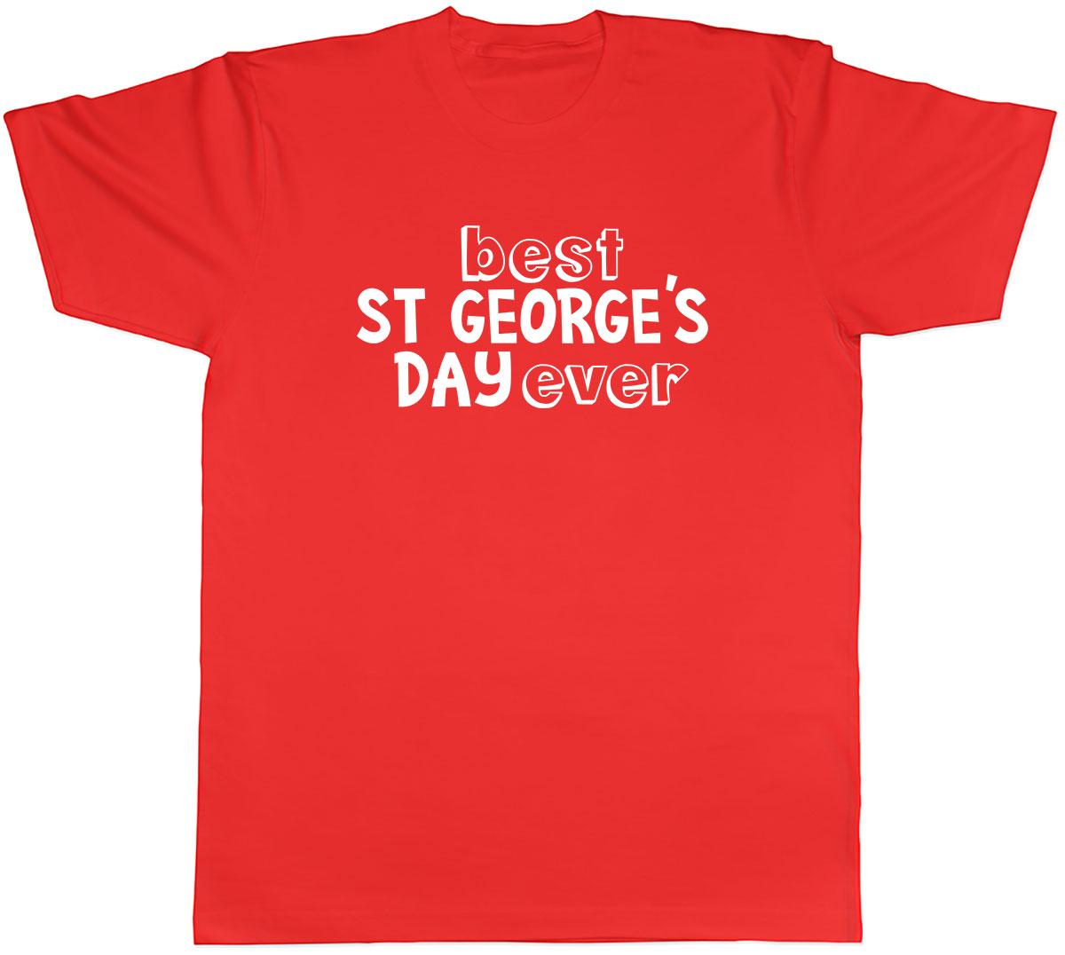 Best St Georges Day Ever Unisexs Unisex TShirt Tee S
