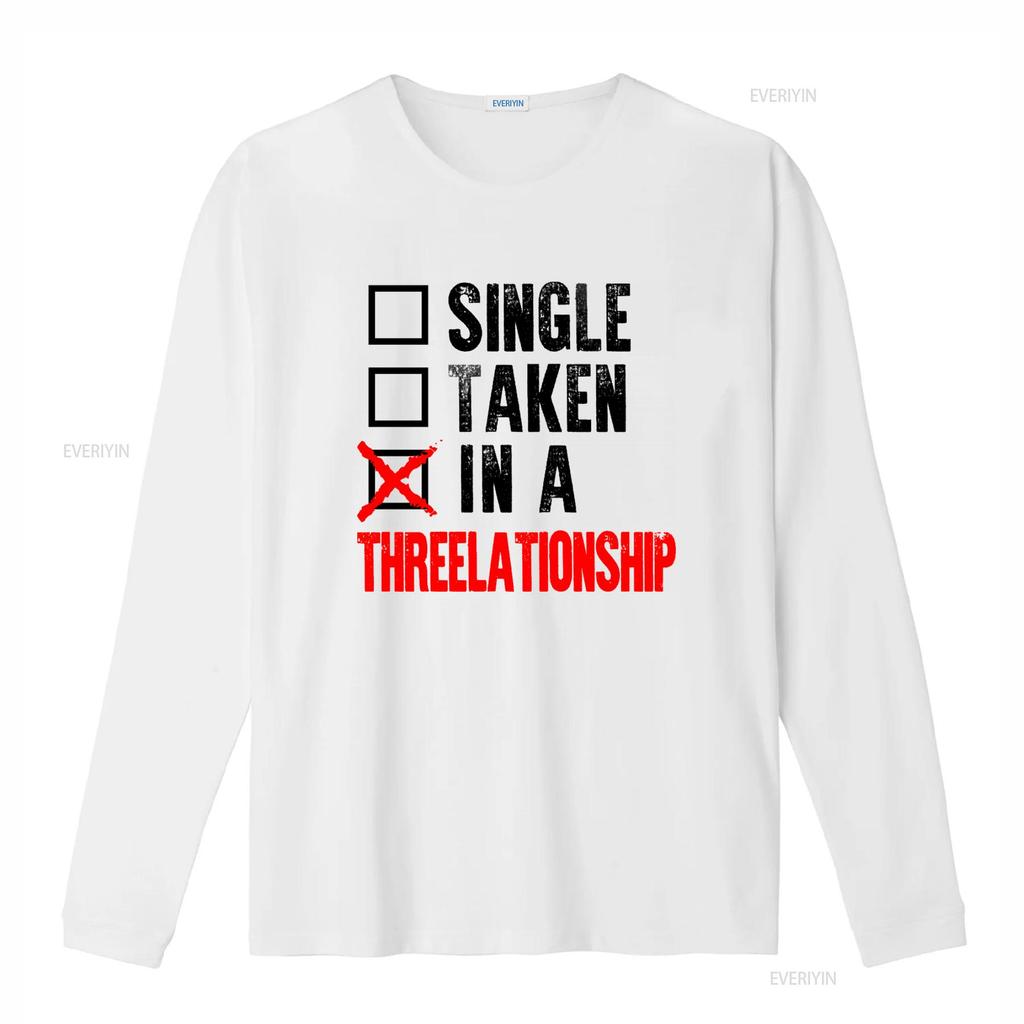 Polyamory Throuple Relationship Status T shirt Vtg Print Natural Hot Selling Single Taken In A Threelationship vintage Washed
