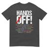 Hands Off Protest TShirt