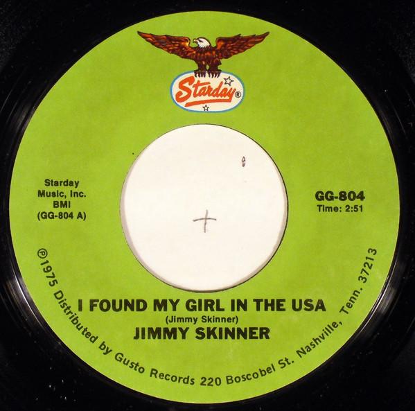 

7-дюймова платівка JIMMIE SKINNER I Found My Girl In The USA Dark H GG804 Starday Records 1975 US CountryFolk Вживана