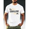 Men'S Short-Sleeve T-Shirt with a German Print "Es ESKALIERT Eh", Featuring a Fun And Cool Design, Made from Comfortable And Skin-Friendly Fabric