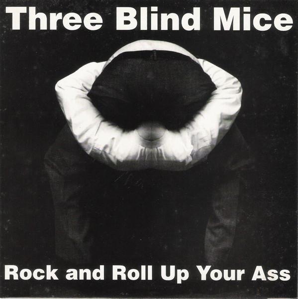 7inch Record THREE BLIND MICE - Rock And Roll Up Your Ass NONE Carving Knife R 1991 US Rock Used