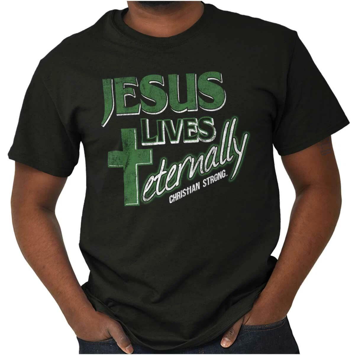 Christian Strong Jesus Lives Eternally Cross Womens or Mens Crewneck T Shirt Tee XL