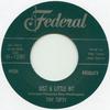 7inch Record TINY TOPSY - Just A Little Bit / Everybody Needs FEDERAL12357 Federal UK 2017 UK Blues