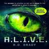 A.L.I.V.E. by R.D. Brady Paperback Book 9781036700287