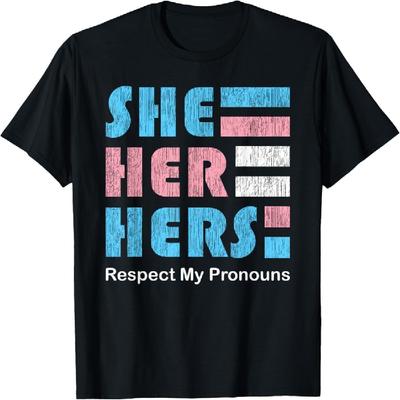 She Her Hers Pronoun Pin for True Trans Soul T-Shirt