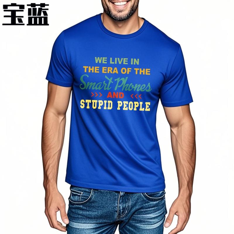 Oversized Summer Boys T Shirt We Live In The Era Of The Smart Phones And Stupid People Short Sleeve Relaxed Fit Crew Neck Tee
