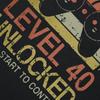 Level 40 Unlocked Funny Video Gamer 1985 40th Birthday Gift T Shirts Men Crew Neck Tees Short Sleeve Dad Father T-Shirt Clothes
