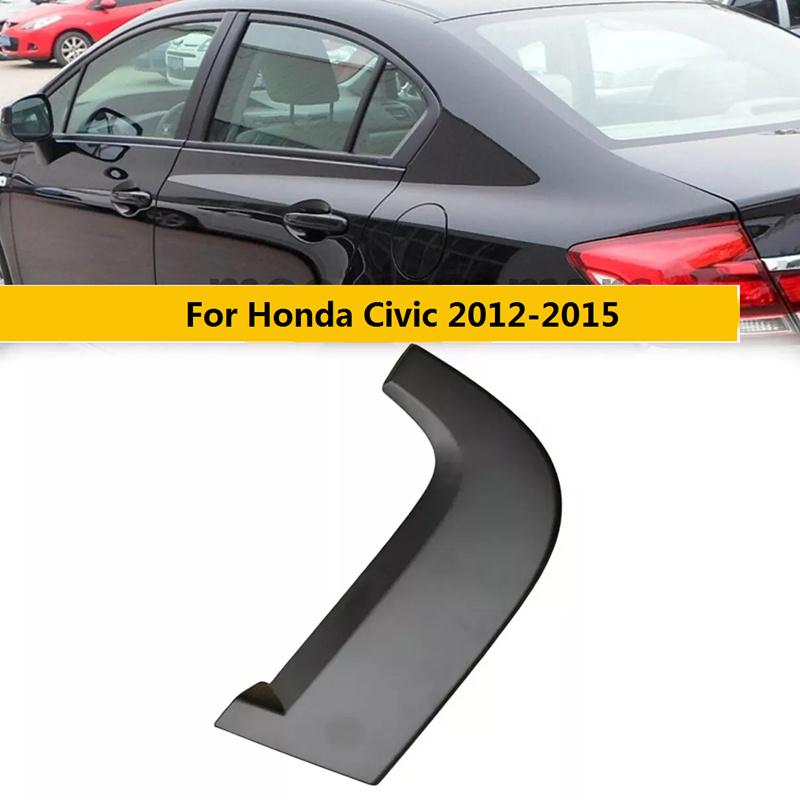 Side Rear Pillar Molding Trim Cover Left Right Car Exterior Replacement For Honda Civic 2012-2015 72761-TR3-A00 72721-TR3-A00 Left