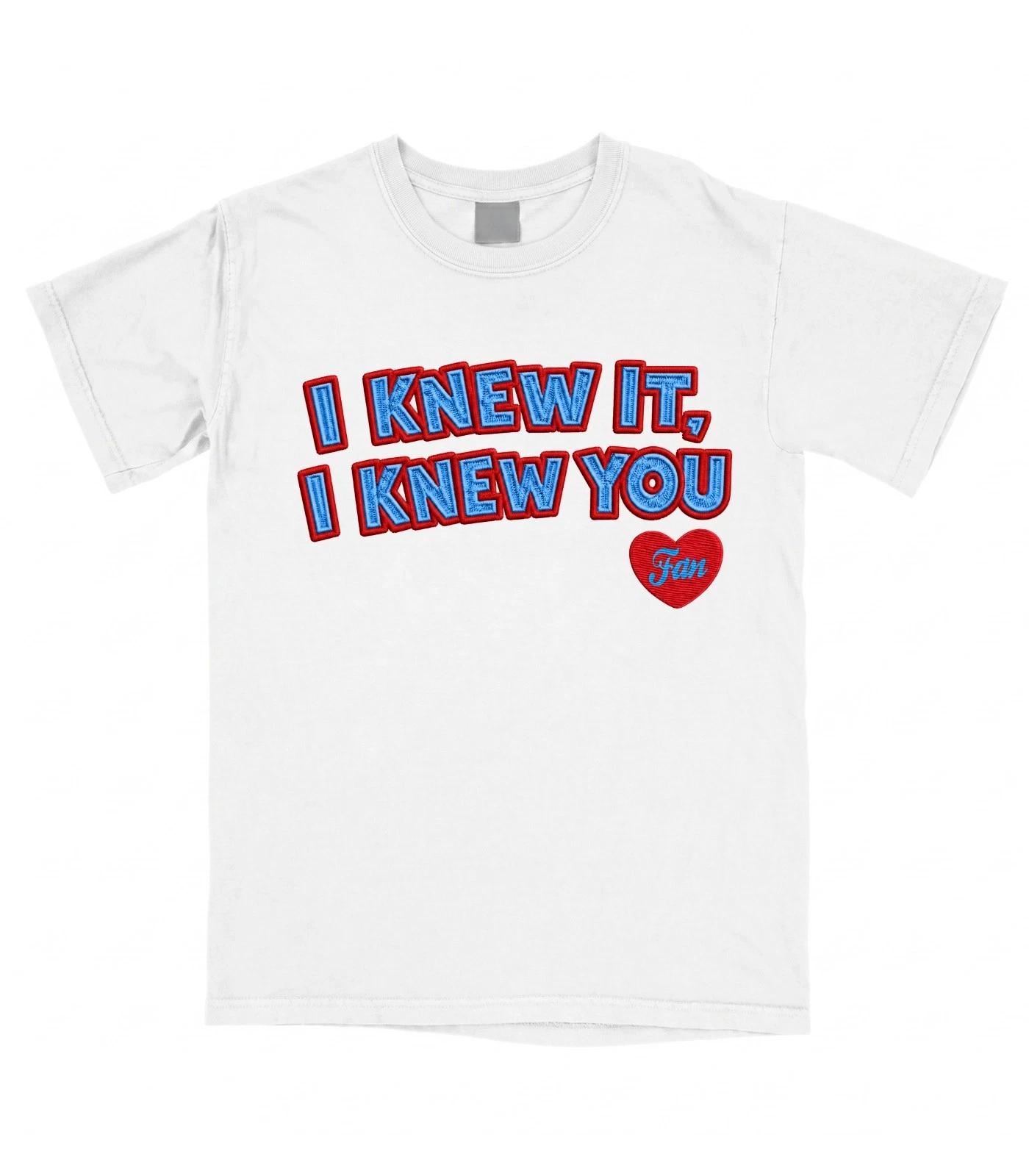 Vintage Embroidered Lyrics Song Quote I knew it I knew you Fan Unisex T-Shirt 4XL