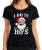I Do It For The Hos Santa Claus Humor Funny Christmas Unisexs TShirt