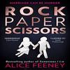 Rock Paper Scissors by Alice Feeney Paperback Book 9780008370985