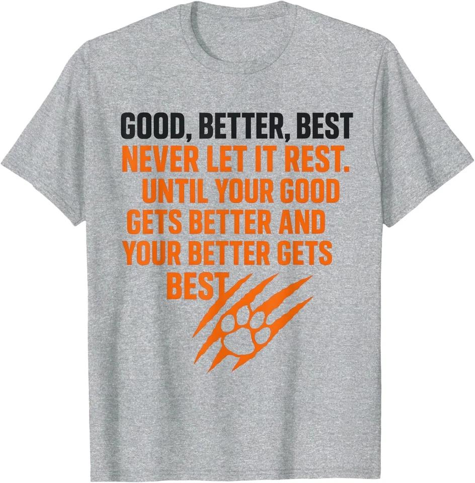 Determination Mindset Good Better Best Success T-Shirt L