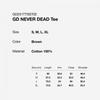 ThisisNeverthat Gd Never Dead Tee Gd251ttsst02