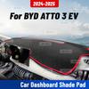 Für BYD ATTO 3 EV YUAN PLUS 2024 2025 Auto Armaturenbrettmatte Anti-UV Armaturenbrettabdeckung Dash Mat Sonnenschutz Teppich Schutzzubehör