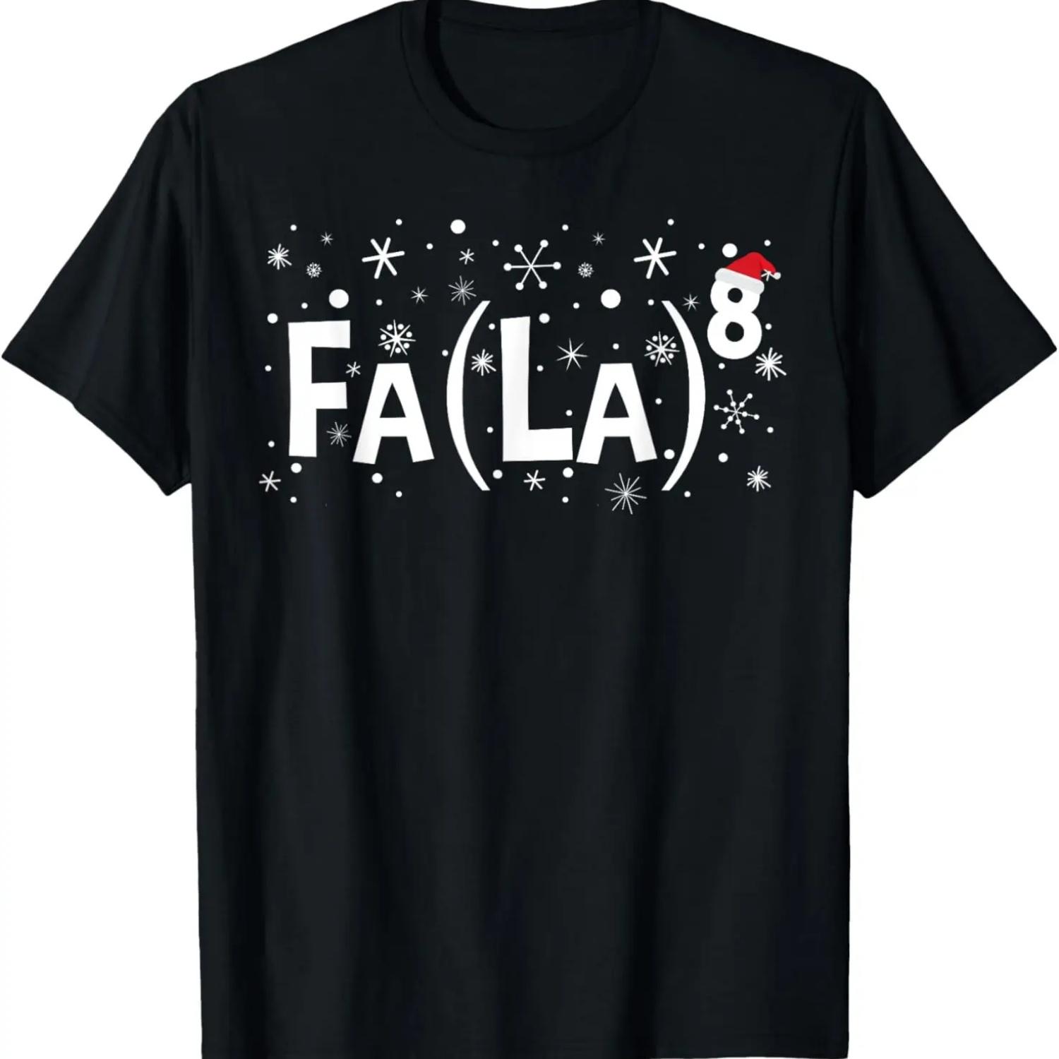 Fa La 8 Shirt - Math Teacher Christmas Shirt Fa La La T-Shirt S