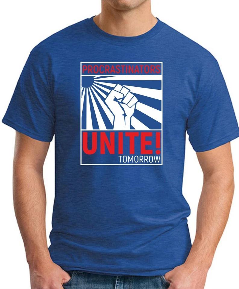 PROCRASTINATORS UNITE TOMORROW T SHIRT Funny Slogan Novelty Mens Geeky Gift 2 L
