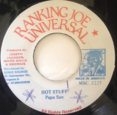 7inch Record PAPA SAN - Hot Stuff MSC3227 Ranking Joe Uni Jamaica Reggae, Ska & Dub Used