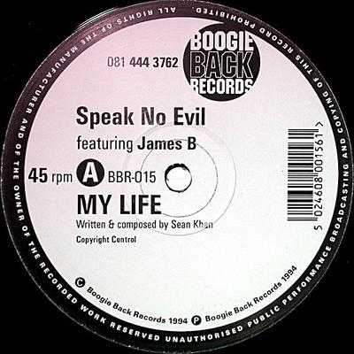 12inch Record SPEAK NO EVIL - My Life BBR015 Boogie Back Rec 1994 UK Dance & Electronica Used